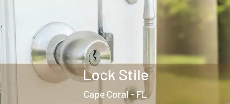 Lock Stile Cape Coral - FL