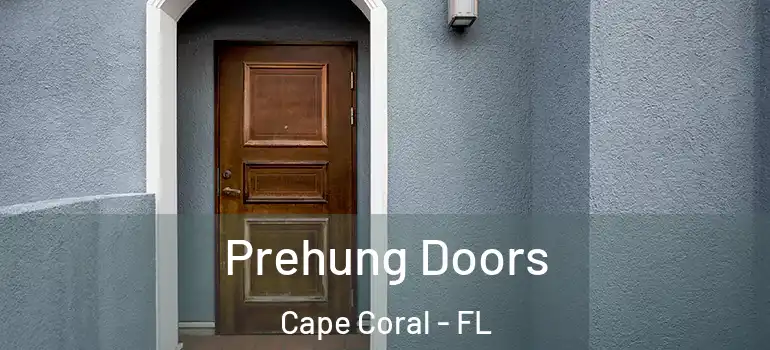  Prehung Doors Cape Coral - FL